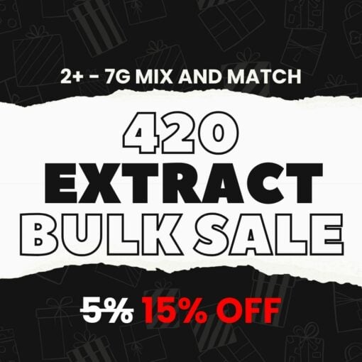 420 extract discount banner with 15% off on 7g mix and match for 2 or more units.