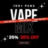 100+ vape pens bulk mix deal – 30% off for 420 sale