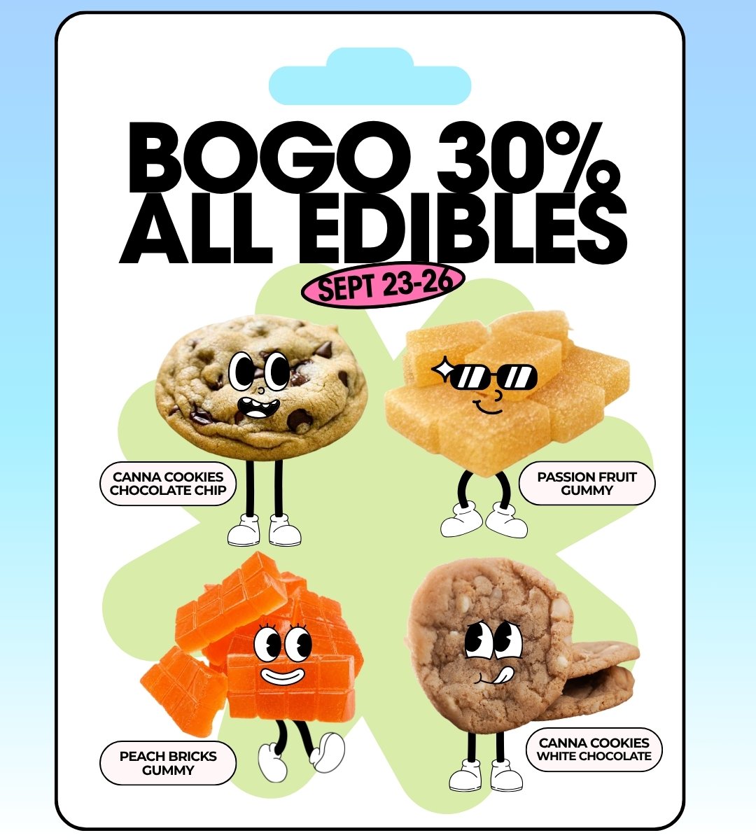 BOGO 30% EDIBLES | Cheap Weeds | | DNMN Dispensary Near Me Now
