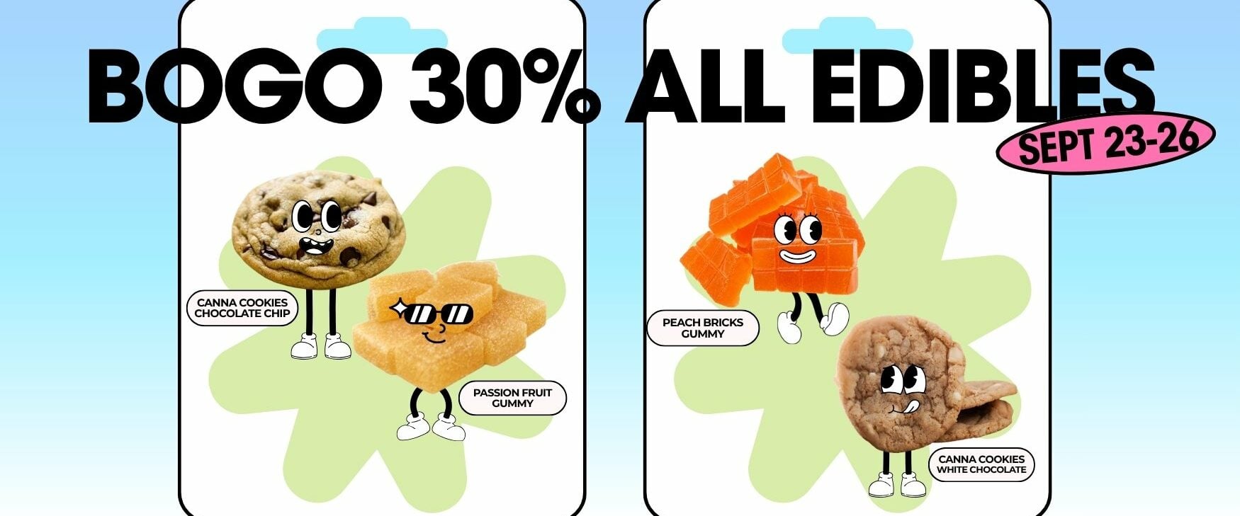 BOGO 30% EDIBLES | Cheap Weeds | | DNMN Dispensary Near Me Now
